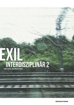 Exil interdisziplinär II von Schulte,  Sanna, Zech,  Christian