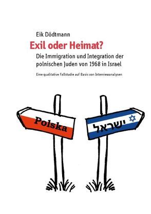 Exil oder Heimat? von Dödtmann,  Eik