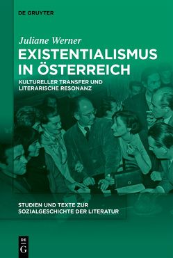 Existentialismus in Österreich von Werner,  Juliane