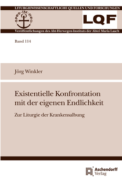 Existentielle Konfrontation mit der eigenen Endlichkeit von Winkler,  Jörg