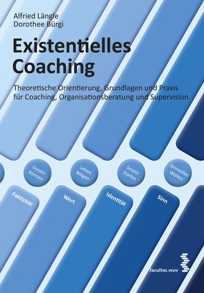 Existentielles Coaching von Bürgi,  Dorothee, Längle,  Alfried