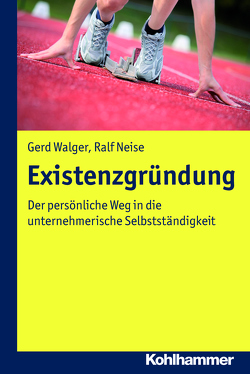 Existenzgründung von Neise,  Ralf, Walger,  Gerd