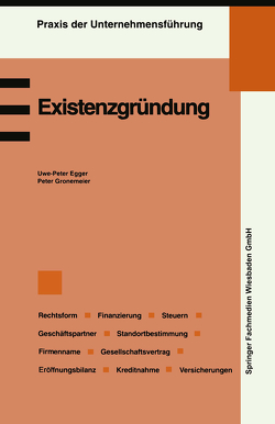 Existenzgründung von Egger,  Uwe-Peter, Gronemeier,  Peter