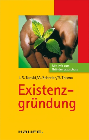 Existenzgründung von Schreier,  Andreas, Tanski,  Joachim S., Thoma,  Steffen