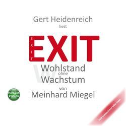 EXIT von Heidenreich,  Gert, Miegel,  Meinhard, Rückemann,  Oliver