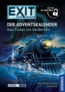 EXIT® – Das Buch: Der Adventskalender von Brand,  Inka, Brown,  Nina, Markus,  Brand, , Schulz,  Burkhard