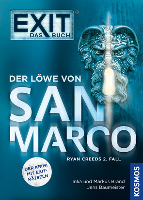 EXIT® – Das Buch: Der Löwe von San Marco von Brand,  Inka, Brand,  Markus, Jens,  Baumeister, Moor,  Thomas