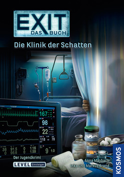 EXIT® – Das Buch: Die Klinik der Schatten von Anna,  Maybach, , Brand,  Inka, Brand,  Markus, Christoph,  Silvia, Schulz,  Burkhard