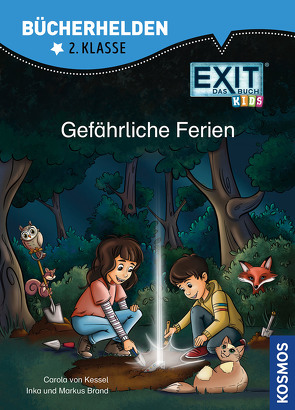 EXIT® – Das Buch Kids, Bücherhelden 2. Klasse, Gefährliche Ferien von Brand,  Inka, Kessel,  Carola von, Markus,  Brand, , Nazarczuk,  Halszka