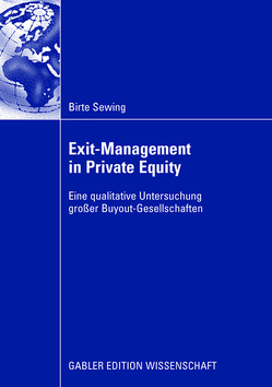Exit-Management in Private Equity von Bühner,  Prof. Dr. Rolf, Sewing,  Birte