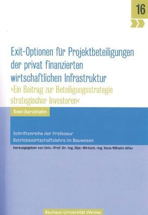 Exit-Optionen für Projektbeteiligungen der privat finanzierten wirtschaftlichen Infrastruktur von Barckhahn,  Sven