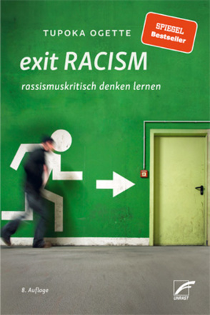 exit RACISM von Ogette,  Tupoka