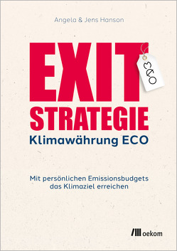 Exit-Strategie Klimawährung ECO von Hanson,  Angela, Hanson,  Jens