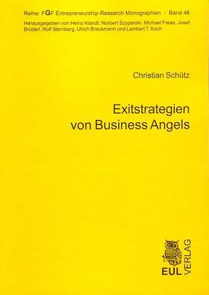 Exitstrategien von Business Angels von Schütz,  Christian