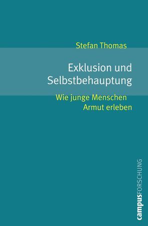 Exklusion und Selbstbehauptung von Thomas,  Stefan