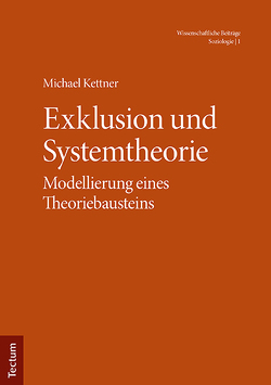 Exklusion und Systemtheorie von Kettner,  Michael