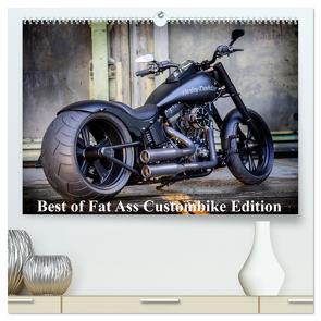 Exklusive Best of Fat Ass Custombike Edition, feinste Harleys mit fettem Hintern (hochwertiger Premium Wandkalender 2024 DIN A2 quer), Kunstdruck in Hochglanz von Wolf,  Volker