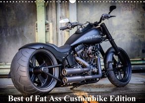 Exklusive Best of Fat Ass Custombike Edition, feinste Harleys mit fettem Hintern (Wandkalender 2018 DIN A3 quer) von Wolf,  Volker