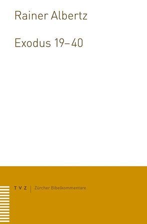 Exodus 19-40 von Albertz,  Rainer