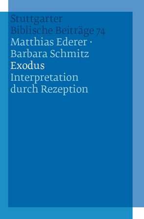 Exodus von Ederer,  Matthias, Schmitz,  Barbara