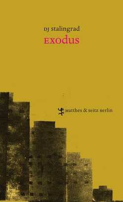 Exodus von Meltendorf,  Friederike, Stalingrad,  DJ