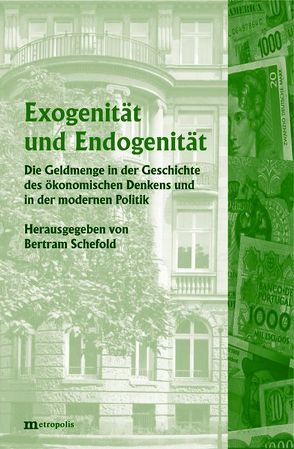 Exogenität und Endogenität /Exogeneity and Endogeneity von Schefold,  Bertram