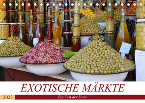 Exotische Märkte (Tischkalender 2023 DIN A5 quer) von Franz,  Ingrid