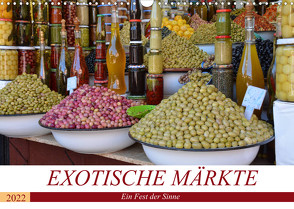 Exotische Märkte (Wandkalender 2022 DIN A3 quer) von Franz,  Ingrid