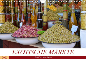Exotische Märkte (Wandkalender 2023 DIN A4 quer) von Franz,  Ingrid