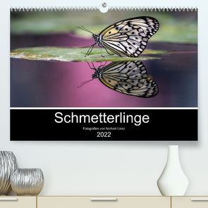 Exotische Schmetterlinge 2022 (Premium, hochwertiger DIN A2 Wandkalender 2022, Kunstdruck in Hochglanz) von Liesz,  Norbert