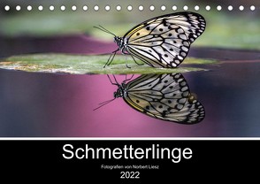 Exotische Schmetterlinge 2022 (Tischkalender 2022 DIN A5 quer) von Liesz,  Norbert