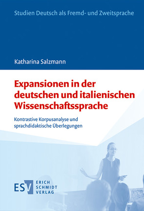 Expansionen in der deutschen und italienischen Wissenschaftssprache von Salzmann,  Katharina