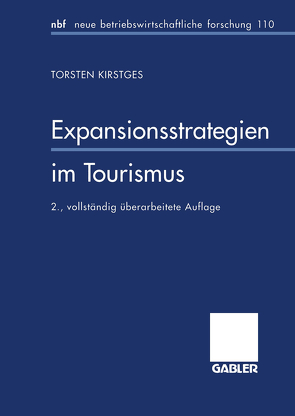 Expansionsstrategien im Tourismus von Kirstges,  Torsten