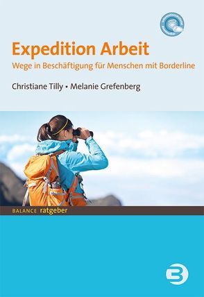 Expedition Arbeit von Grefenberg,  Melanie, Tilly,  Christiane