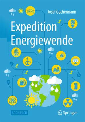 Expedition Energiewende von Gochermann,  Josef