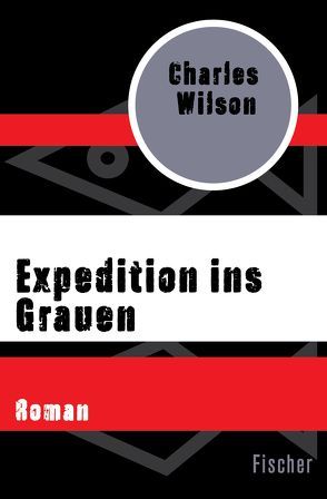 Expedition ins Grauen von Schmidt,  Klaus-Dieter, Wilson,  Charles