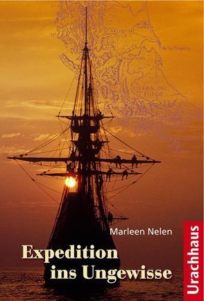Expedition ins Ungewisse von Nelen,  Marleen, Ostheim,  Thomas A