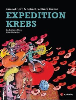 Expedition Krebs von Barsoum,  Marian, Horn,  Samuel, Krause,  Robert, Pietsch-Lindt,  Ursula