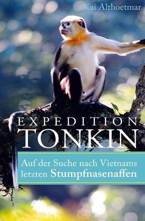 Expedition Tonkin von Althoetmar,  Kai