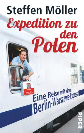 Expedition zu den Polen von Möller,  Steffen