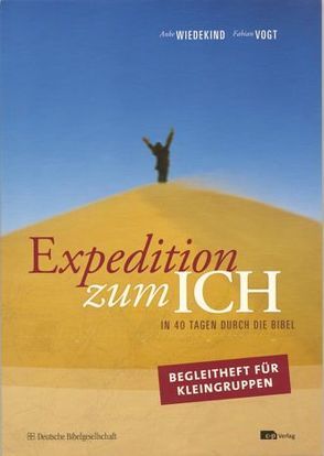 Expedition zum ICH von Vogt,  Fabian, Wiedekind,  Anke
