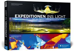 Expeditionen ins Licht von Deckart,  Karl E., Drobny,  Andreas, Lieber,  Timo, Oswald,  Dennis, Rauscher,  Bernhard, Westphalen,  Christian