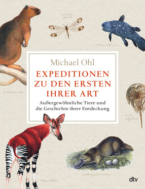 Expeditionen zu den Ersten ihrer Art von Ohl,  Michael