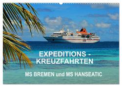 Expeditions-Kreuzfahrten MS BREMEN und MS HANSEATIC (Wandkalender 2024 DIN A2 quer), CALVENDO Monatskalender von Pfaff,  Hans-Gerhard