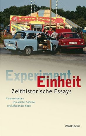 Experiment Einheit von Koch,  Alexander, Sabrow,  Martin