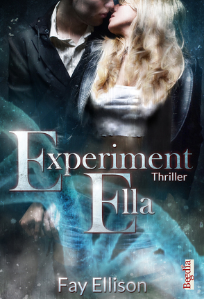 Experiment Ella von Ellison,  Fay