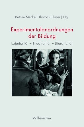 Experimentalanordnungen der Bildung von Dünne,  Jörg, Gamper,  Michael, Geulen,  Eva, Glaser,  Thomas, Huck,  Christian, Keck,  Annette, Klappert,  Annina, Lemke,  Anja, Martin,  Christophe, Menke,  Bettine, Meyzaud,  Maud, Mülder-Bach,  Inka, Plath,  Nils, Rieger,  Stefan, Rieger-Ladich,  Markus, Schäfer,  Martin Jörg, Schmidt,  Dietmar, von Herrmann,  Hans-Christian, Zumbusch,  Cornelia