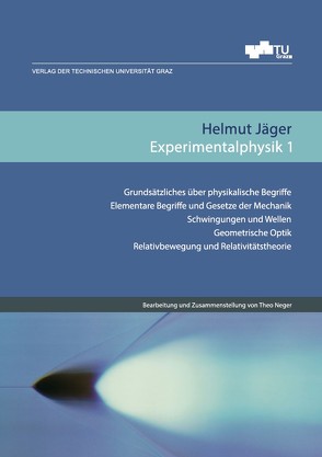 Experimentalphysik 1 von Jäger,  Helmut, Neger,  Theo