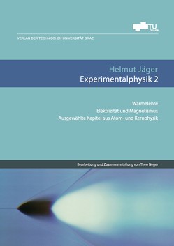 Experimentalphysik 2 von Jäger,  Helmut, Neger,  Theo