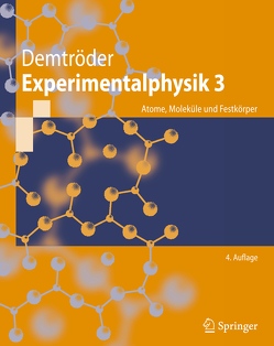 Experimentalphysik 3 von Demtröder,  Wolfgang